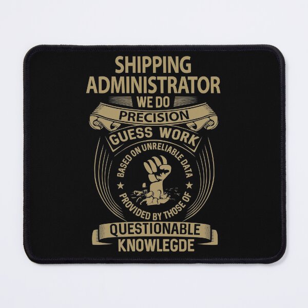 Item preview, Shipping Administrator T Shirt - We Do Precision Job Gift Item Tee designed and sold by natalinedk.