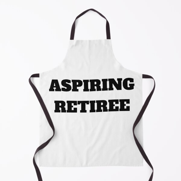 Item preview, Aspiring Retiree designed and sold by redbugdesigns.