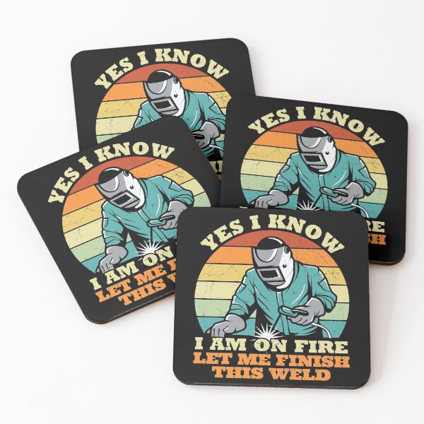 Item preview, Yes I Know I Am on Fire Let Me Finish This Weld - Trendy Welding Is Like Sewing With Fire Design Gift Idea For Welders designed and sold by Prince - Bestseller ★★★★★.