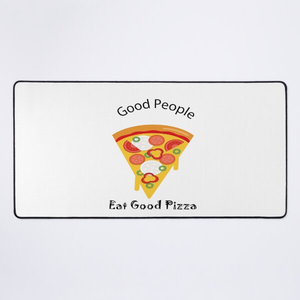 Item preview, Good People Eat Good Pizza designed and sold by Designseller1.
