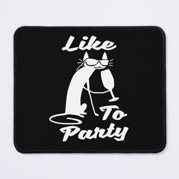 Item preview, Funny Cat Lover Like To Party designed and sold by AmethystMurad.