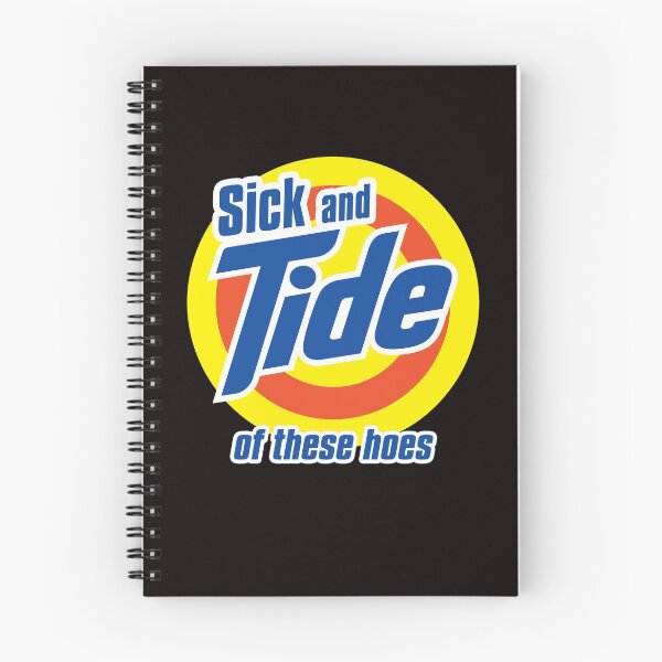 Item preview, Sick And Tide Of These Hoes designed and sold by wowshooop.