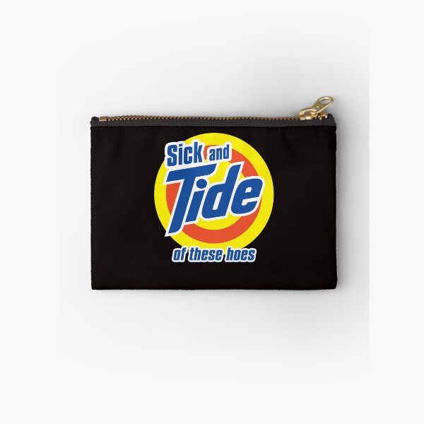 Item preview, Sick And Tide Of These Hoes designed and sold by wowshooop.