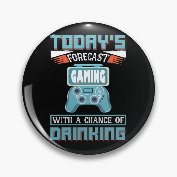 Item preview, Today's Forecast Gaming With A Chance Of Drinking designed and sold by UglyBoyDesign.