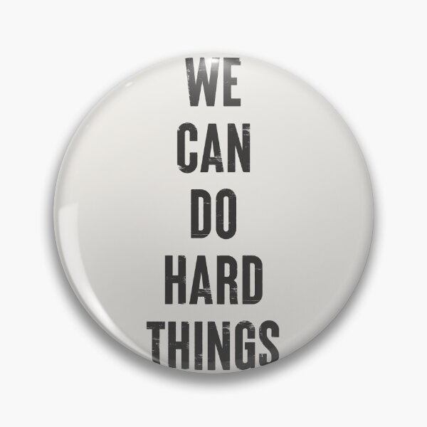 Item preview, We Can Do Hard Things designed and sold by Vintagrafica.
