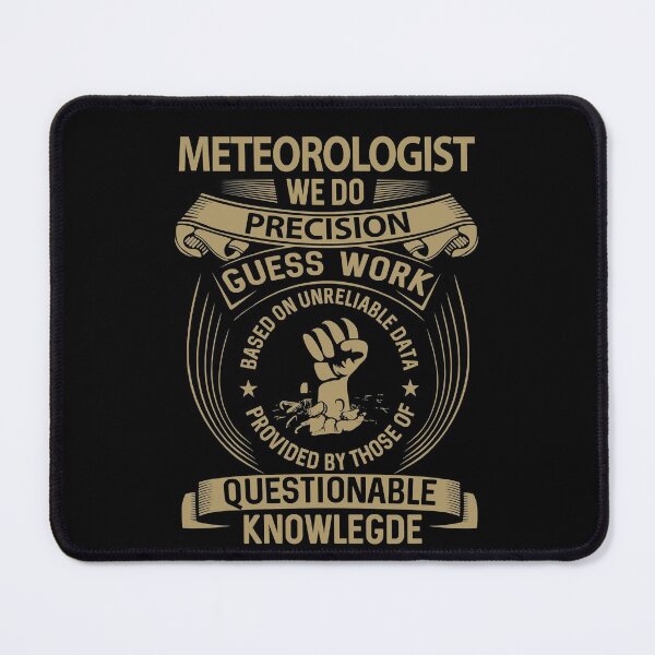 Item preview, Meteorologist T Shirt - We Do Precision Job Gift Item Tee designed and sold by paneczkopat.
