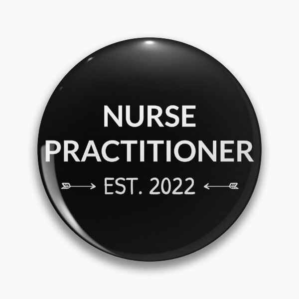 Item preview, Nurse Practitioner Est. 2022 I designed and sold by Lemon Pepper.