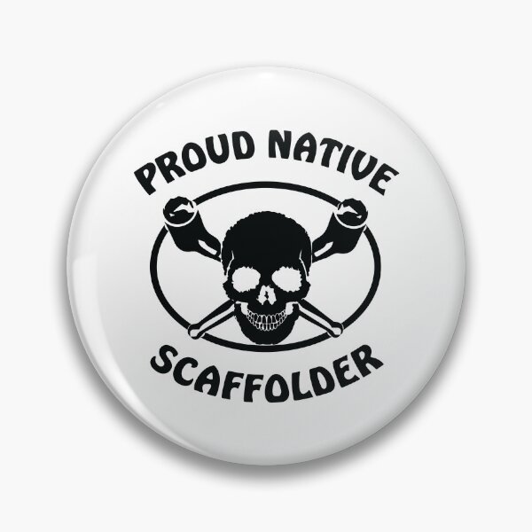 Item preview, Proud Native Scaffolder designed and sold by ScaffoldMob.