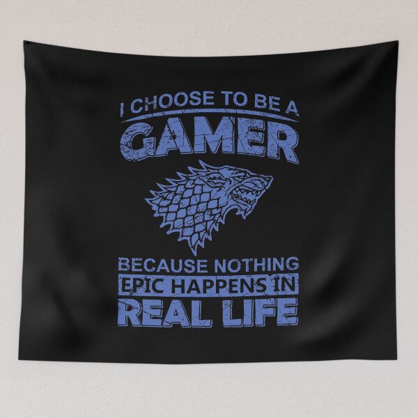 Item preview, I Choose To Be A Gamer Because Nothing Epic Happens In Real Life designed and sold by UglyBoyDesign.