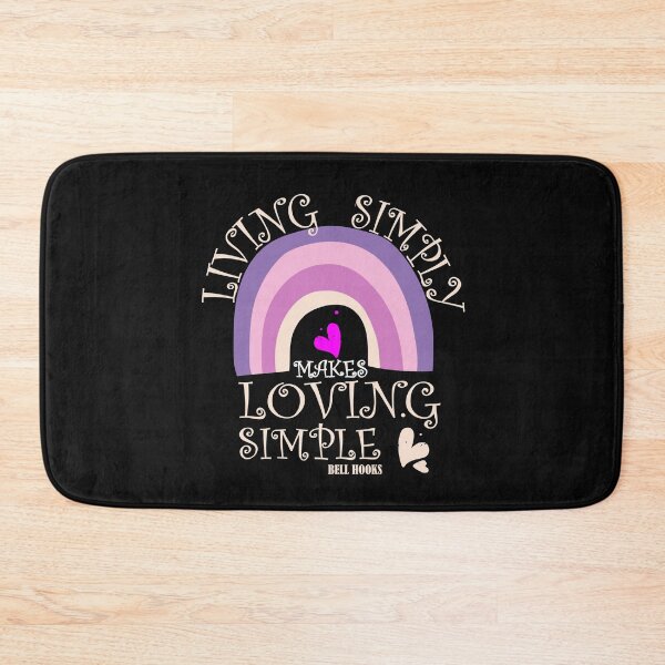 Item preview, Bell Hooks Quote | Living Simply Makes Loving Simple | Bell Hooks Gloria Jean Watkins  designed and sold by SchlossInspire.