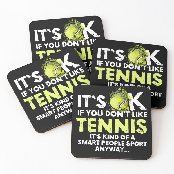 Item preview, Its OK If You Dont Like Tennis ~ Funny Tennis Quote designed and sold by SoccaTamam.