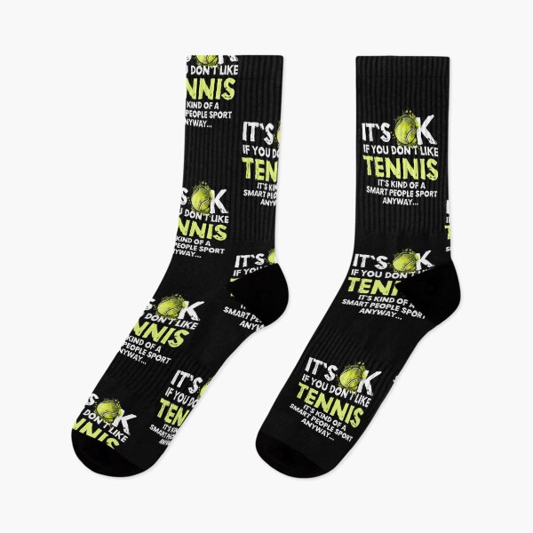 Item preview, Its OK If You Dont Like Tennis ~ Funny Tennis Quote designed and sold by SoccaTamam.