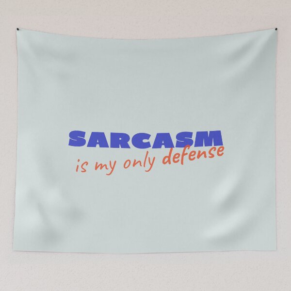 Item preview, Sarcasm is my only defense - My only defence is sarcasm  designed and sold by Giovanni's  Brown Quotes.