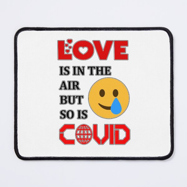 Item preview, Love Is In The Air But So Is Covid funny shirt for boyfriend, girlfriend, designed and sold by Goods-by-Jojo.