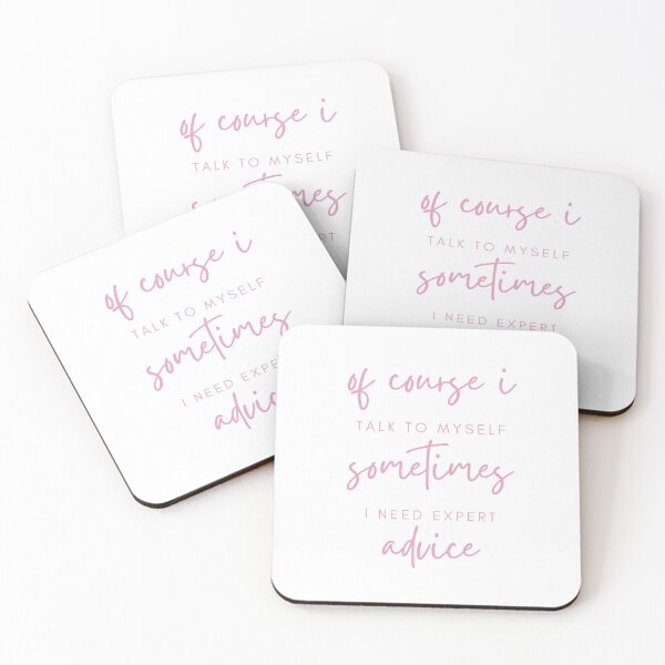 Item preview, of course i TALK TO MYSELF sometimes I NEED EXPERT advice designed and sold by successmom.