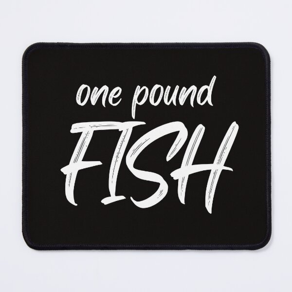 Item preview, One Pound Fish designed and sold by ExcitedMood.
