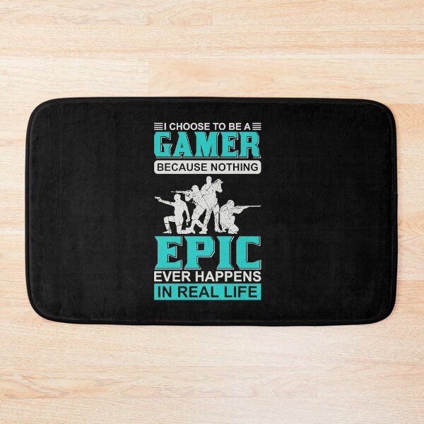 Item preview, I Choose To Be A Gamer Because Nothing Epic Happens In Real Life designed and sold by UglyBoyDesign.