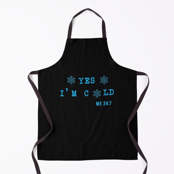 Item preview, YES I'm Cold tshirt, Yes I'm Cold Me 24:7 tshirt, Winter tshirt, Cold tshirt, Funny Cold tshirt, I'm Cold designed and sold by midodesign20.