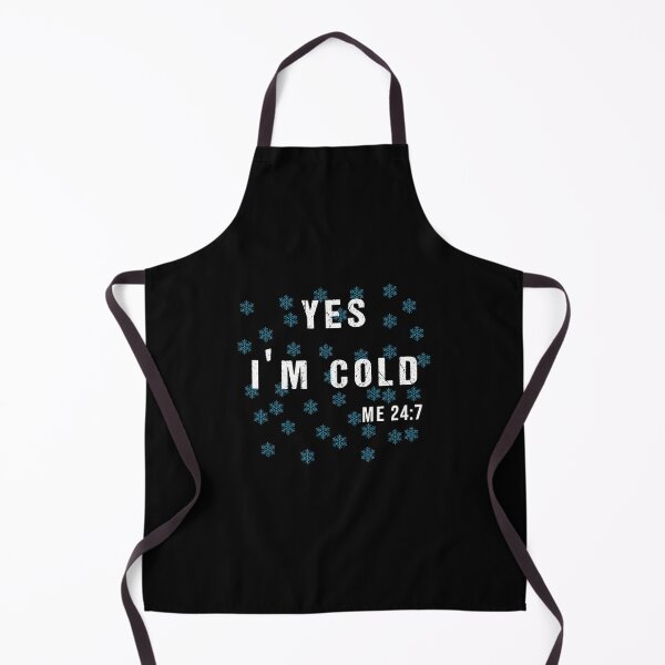 Item preview, YES I'm Cold tshirt, Yes I'm Cold Me 24:7 tshirt, Winter tshirt, Cold tshirt, Funny Cold tshirt, I'm Cold designed and sold by midodesign20.