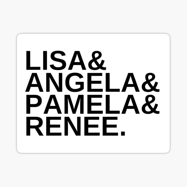 lisa angela pamela renee shirt