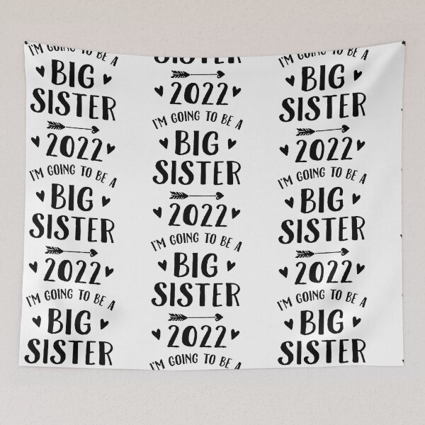 Aperçu de l'œuvre Big Sister birthday Older Sister Happy Birthday Sister Party Love sister Inspiration Joy Mood 2022 créée et vendue par DesignByHeartUK.