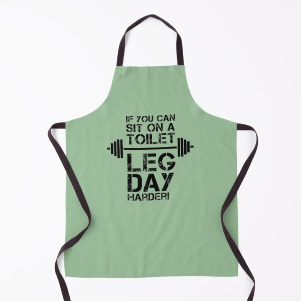 Item preview, If You Can Sit on a Toilet, Leg Day Harder designed and sold by catalystdesign.