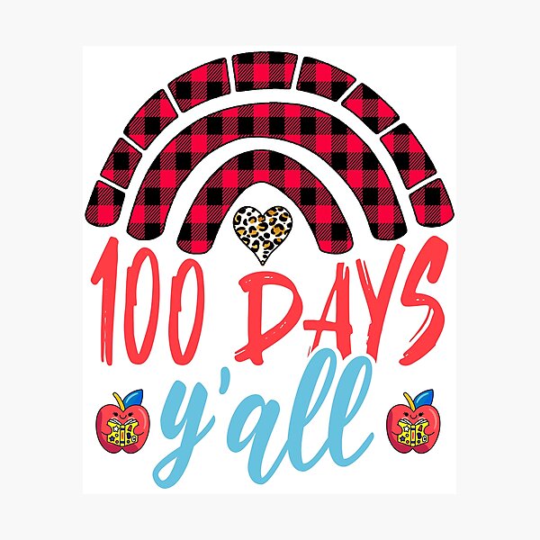 Item preview, 100 Days Y'all, Funny 100th Day Of School designed and sold by MoSaid.