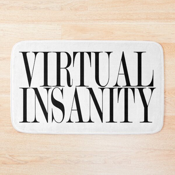 Item preview, Virtual Insanity designed and sold by jeremydwilliams.