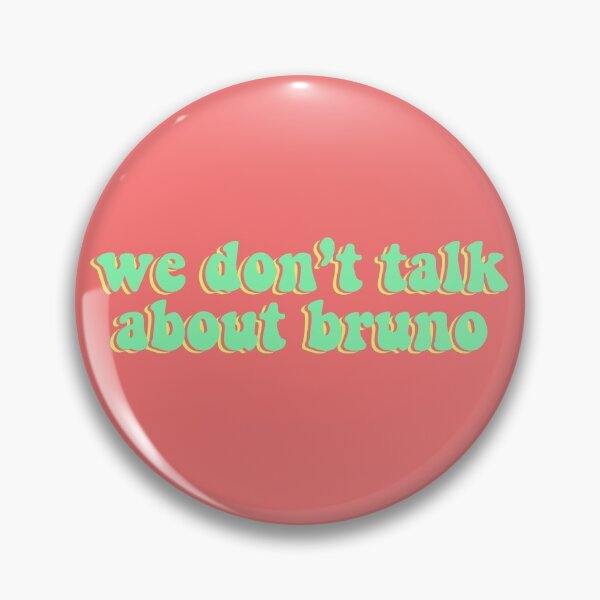 Item preview, we don't talk about bruno designed and sold by amyternent.