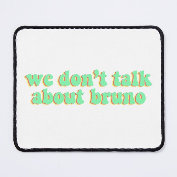 Item preview, we don't talk about bruno designed and sold by amyternent.
