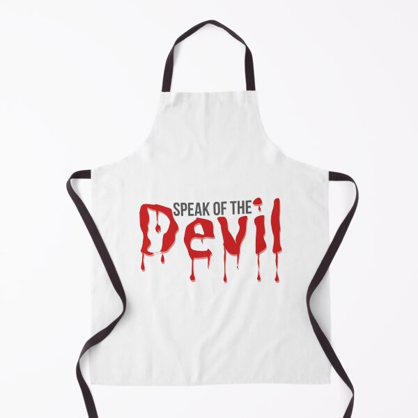 Item preview, Speak of the Devil - Funny Quotes designed and sold by tsquarefabrics.