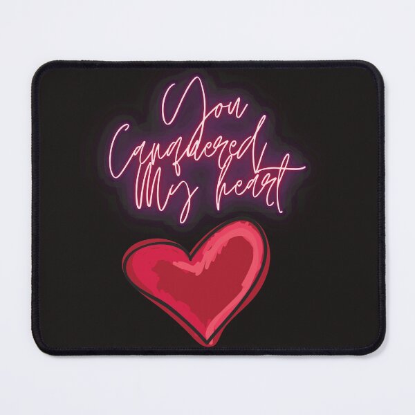 Item preview, You Conquered My Heart - Everlasting Love designed and sold by WowAllinOne.