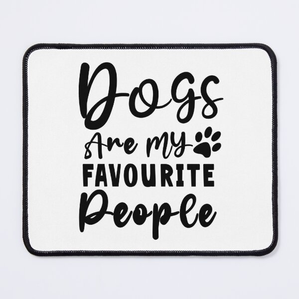 Item preview, Dogs Are My Favourite People designed and sold by yousseftalat2.