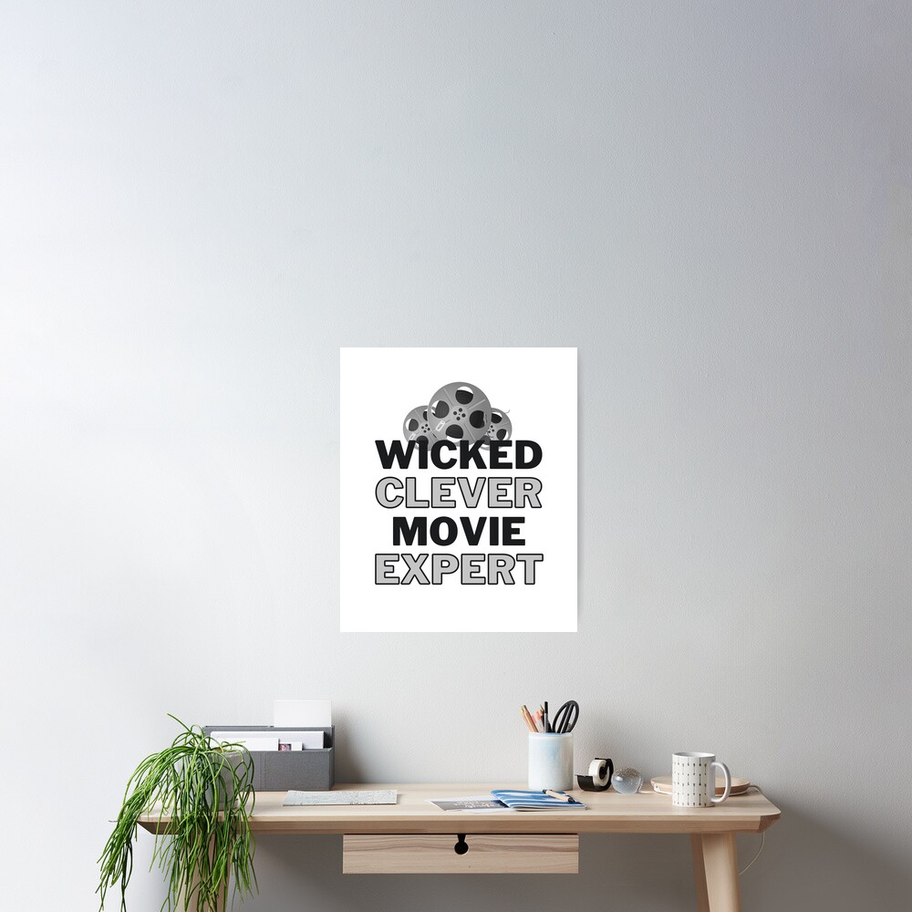 wicked-clever-movie-expert-film-reel-poster-by-psmdesigns-redbubble