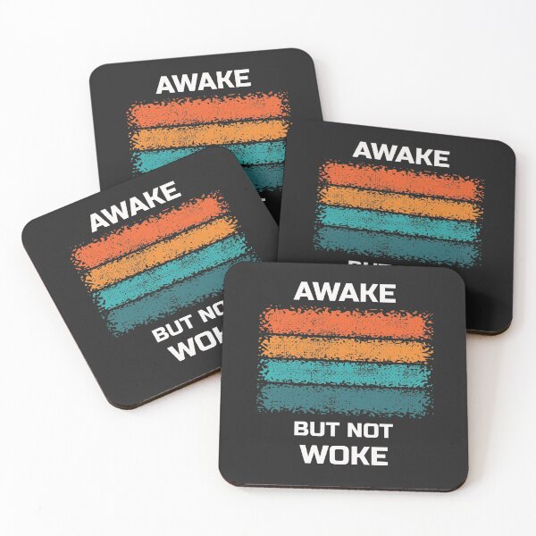 Item preview, Awake But Not Woke designed and sold by The Jackalope.
