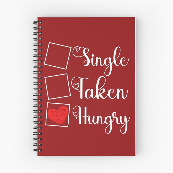 Item preview, Funny Hungry Single and Taken Jock Quote Single Taken Hungry - Gift For Hungry Single and Taken Food lovers Valentine Day  designed and sold by Diferenty Shop  ⭐⭐⭐⭐⭐.
