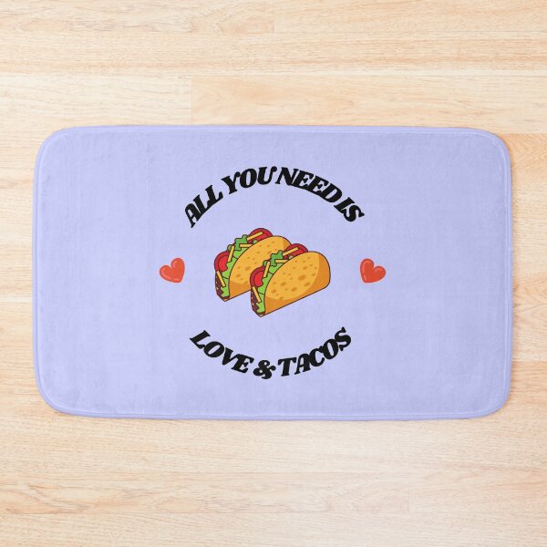 Item preview, All You Need Is Love and Tacos designed and sold by RoamingSonaa.