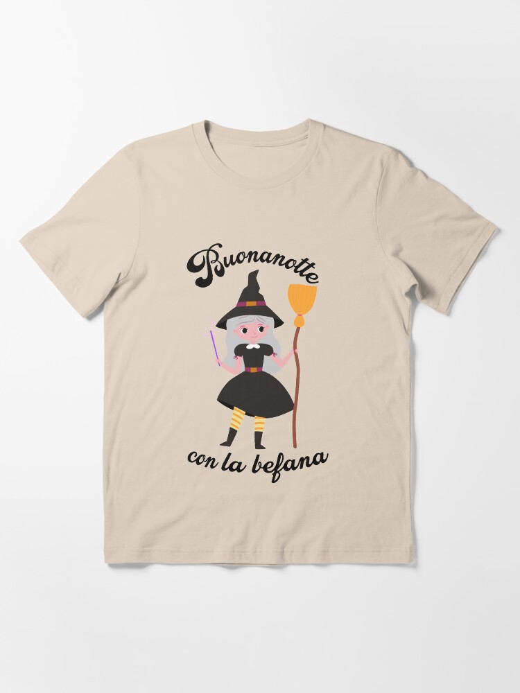 Buona notte dalla befana,befana witch,la befana 2024 | Essential T-Shirt