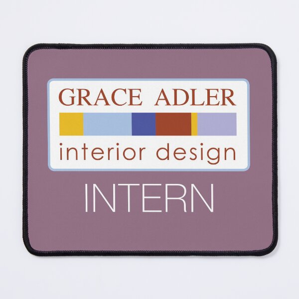 Item preview, Grace Adler Designs: Intern - (Will and Grace) designed and sold by catalystdesign.