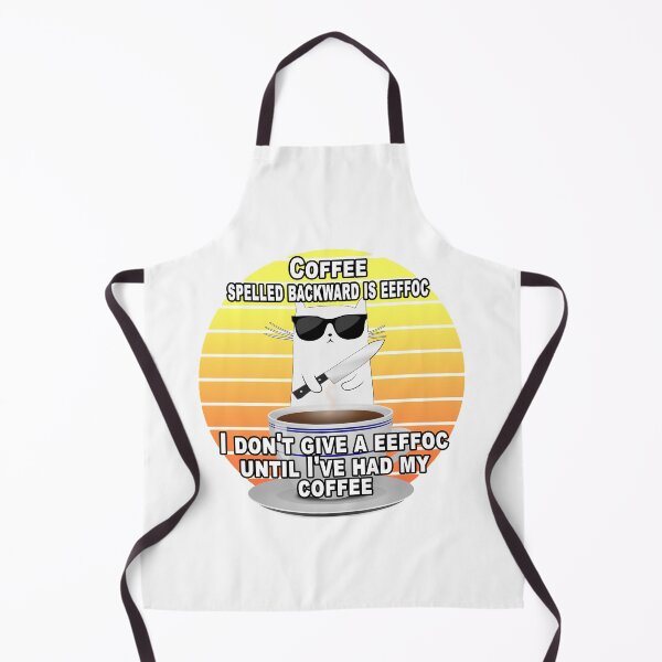 Item preview, Coffee Spelled Backward Is Eeffoc I Dont Give A Eeffoc Until Ive Had My Coffee designed and sold by A-T-H.