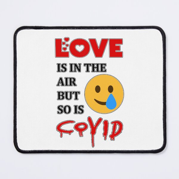 Item preview, Love Is In The Air But So Is Covid funny shirt for boyfriend, girlfriend, designed and sold by Goods-by-Jojo.