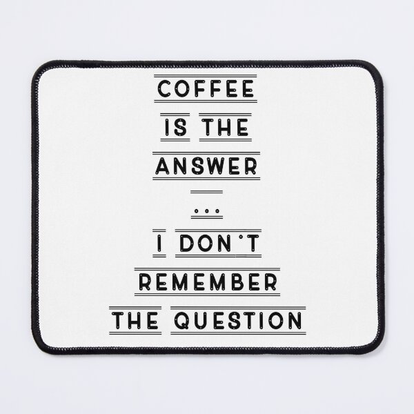 Item preview, Coffee is the answer designed and sold by aj4787.