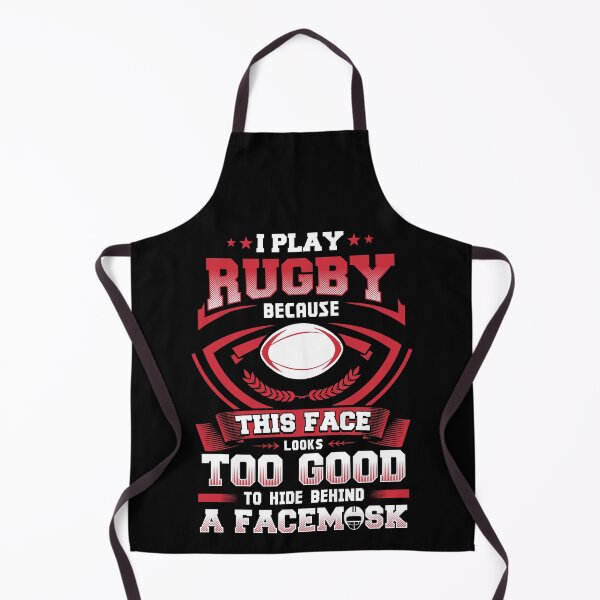 Item preview, I Play Rugby Because This Face Looks Too Good to Hide Behind a Facemask designed and sold by Andrew Chandler.