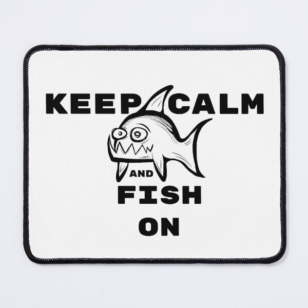 Item preview, Keep calm and fish on designed and sold by Ishtamari.