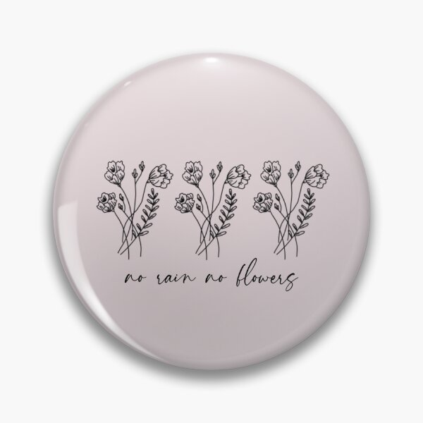 Item preview, No rain no flowers  designed and sold by alliezannino.