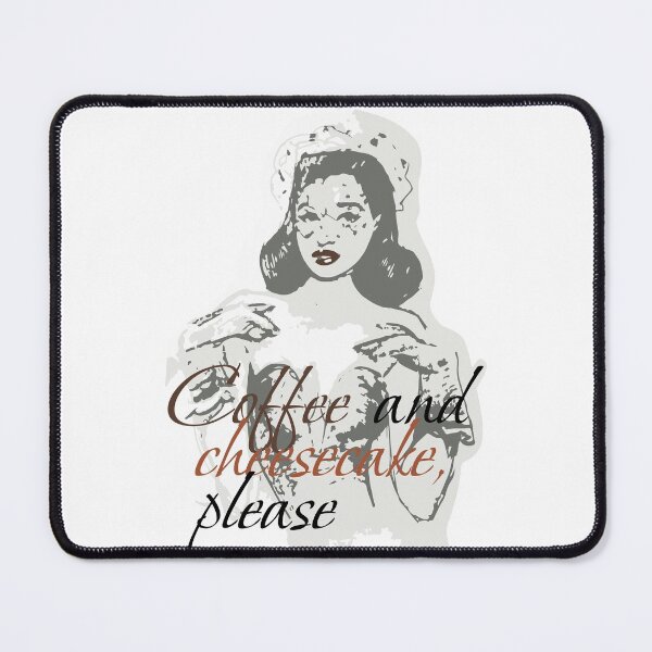 Item preview, Coffee and cheesecake, please | For Coffee and sweet lovers designed and sold by AnnaRuz.