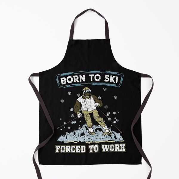 Item preview, Born to Ski - Forced to Work designed and sold by Andrew Chandler.