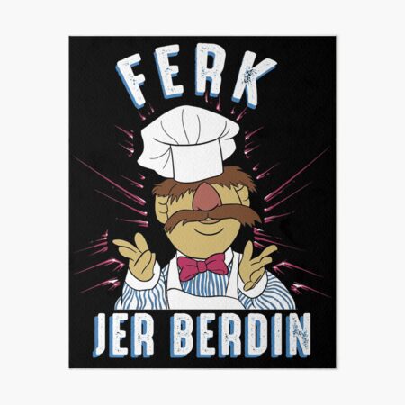 Kitchen Swedish Chef and chicken Art Board Print for Sale by