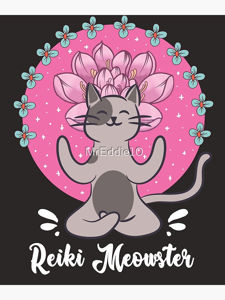 "Reiki Master Cat Energy Healing Art" Poster for Sale by MrEddie10
