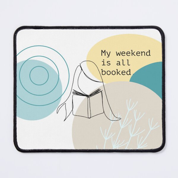 Item preview, My Weekend is All Booked Poster Design designed and sold by Banannon.